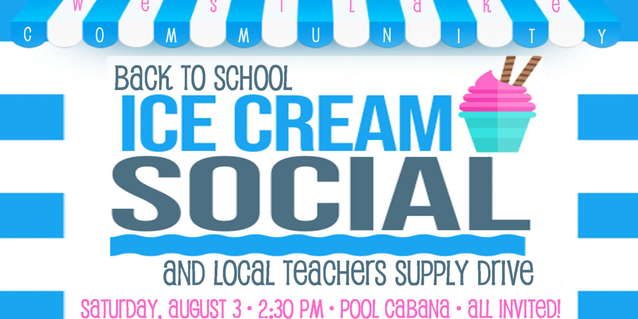 Back to School ICE CREAM SOCIAL & Local Teachers Supply Drive