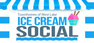 West Lake Ice Cream Social - SAVE THE DATE! @ West Lake Pool Cabana