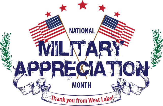 Recognizing National Military Appreciation Month at West Lake!